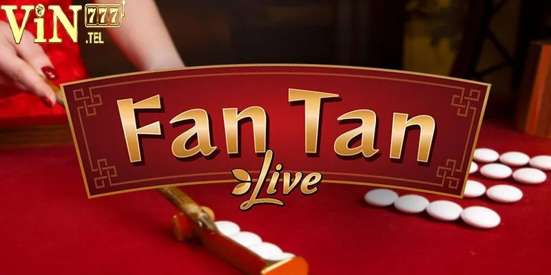 Fan Tan Live VIN777 – Trải Nghiệm Trò Chơi Cổ Truyền Online 2 Tổng quan thông tin về sân chơi Fan Tan Live VIN777