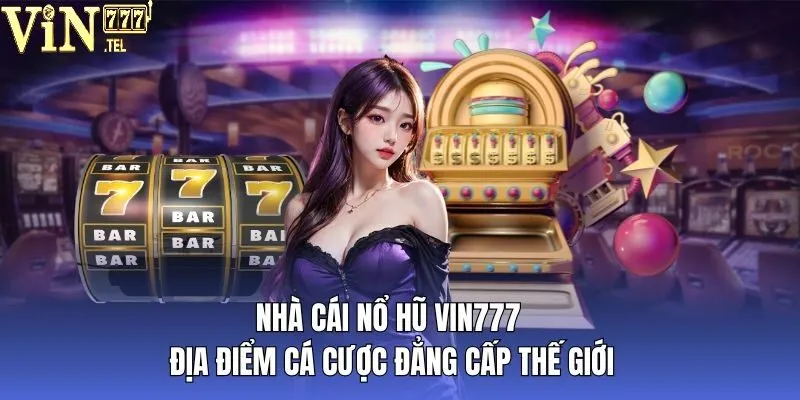 TRANG CHỦ 26 Các bộ môn hot người chơi không thể bỏ qua tại VIN777